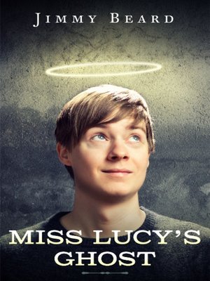 cover image of Miss Lucy's Ghost